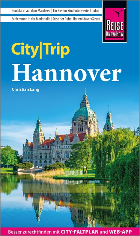 Hannover CityTrip 9783831735648  Reise Know-How Verlag City Trip  Reisgidsen Bremen, Ems, Weser, Hannover & overig Niedersachsen