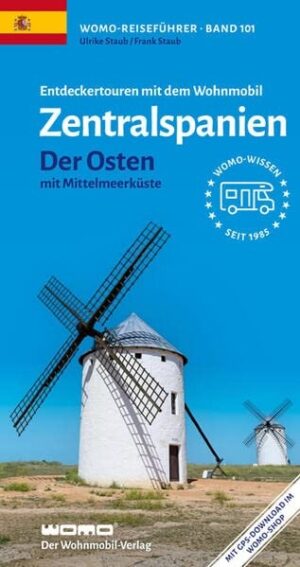 campergids Spanje-Midden: oostelijk deel | Zentralspanien der Osten 9783960590118  Womo mit dem Wohnmobil  Op reis met je camper, Reisgidsen Madrid & Midden-Spanje, Oost-Spanje