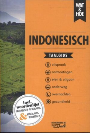 Wat en Hoe: Indonesisch | taalgids 9789043927352  Kosmos Wat en Hoe Taalgids  Taalgidsen en Woordenboeken Indonesië