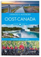 Lannoo's Autoboek Oost-Canada 9789401489072 Wagner Lannoo Lannoos Autoboeken  Reisgidsen Midden en Oost-Canada