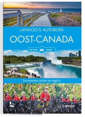 Lannoo's Autoboek Oost-Canada 9789401489072 Wagner Lannoo Lannoos Autoboeken  Reisgidsen Midden en Oost-Canada