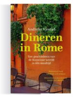 Dineren in Rome | Andreas Viestad 9789464710687 Andreas Viestad Noordboek   Culinaire reisgidsen Rome, Lazio