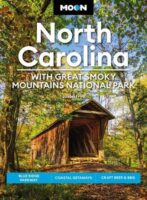 Moon Travel Guide North Carolina | reisgids 9781640497313  Moon   Reisgidsen VS Zuid-Oost, van Virginia t/m Mississippi