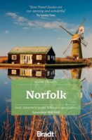 Go Slow: Norfolk | reisgids 9781804690116  Bradt Go Slow  Reisgidsen Oost-Engeland