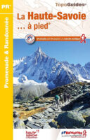 D074  Haute-Savoie... à pied | wandelgids 9782751411922  FFRP Topoguides  Wandelgidsen Mont Blanc, Chamonix, Haute-Savoie