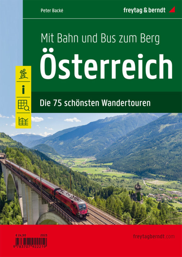 Österreich mit Bahn und Bus zum Berg 9783707922219  Freytag & Berndt   Wandelgidsen Oostenrijk