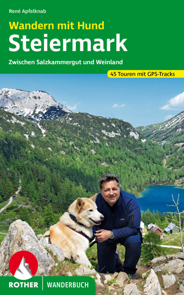 Wandern mit Hund Steiermark | wandelgids wandelen met je hond 9783763333103 René Apfelknab Bergverlag Rother mit Hund, Rother Wanderbuch  Wandelgidsen Salzburger Land & Stiermarken
