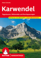 wandelgids Karwendel Rother Wanderführer 9783763344840  Bergverlag Rother RWG  Wandelgidsen Tirol