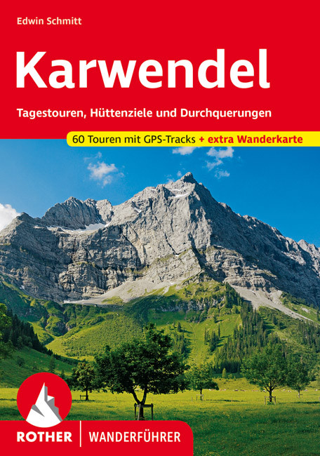 wandelgids Karwendel Rother Wanderführer 9783763344840  Bergverlag Rother RWG  Wandelgidsen Tirol