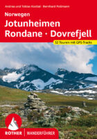 wandelgids Norwegen: Jotunheimen, Rondane, Dovrefjell Rother Wanderführer 9783763346745  Bergverlag Rother RWG  Wandelgidsen Midden-Noorwegen