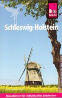 reisgids Sleeswijk-Holstein Schleswig-Holstein 9783831736164  Reise Know-How Verlag   Reisgidsen Sleeswijk-Holstein