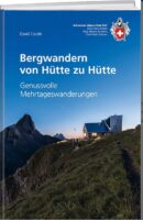 Bergwandern von Hütte zu Hütte | bergwandelgids Zwitserland 9783859024731 David Coulin Schweizerische Alpen Club (SAC) SAC Clubführer  Wandelgidsen Zwitserland