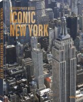 fotoboek Iconic New York | Christopher Bliss 9783961715190 Christopher Bliss TeNeues   Fotoboeken New York, Pennsylvania, Washington DC