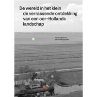 De Wereld in het Klein | Caroline en Gloria Waltman 9789056159511 Caroline en Gloria Waltman Noordboek   Fotoboeken Nederland