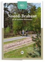 fietsgids Noord-Brabant 9789083241265  REiSREPORT Reisreport Fietsgidsen  Fietsgidsen Noord-Brabant