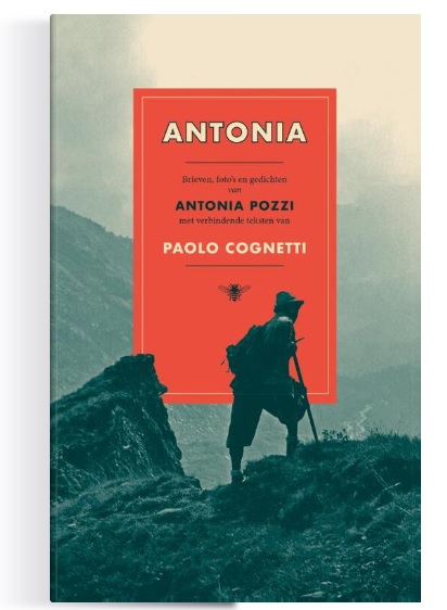 Antonia | Paolo Cognetti 9789403197319 Paolo Cognetti Bezige Bij   Bergsportverhalen Midden-Italië