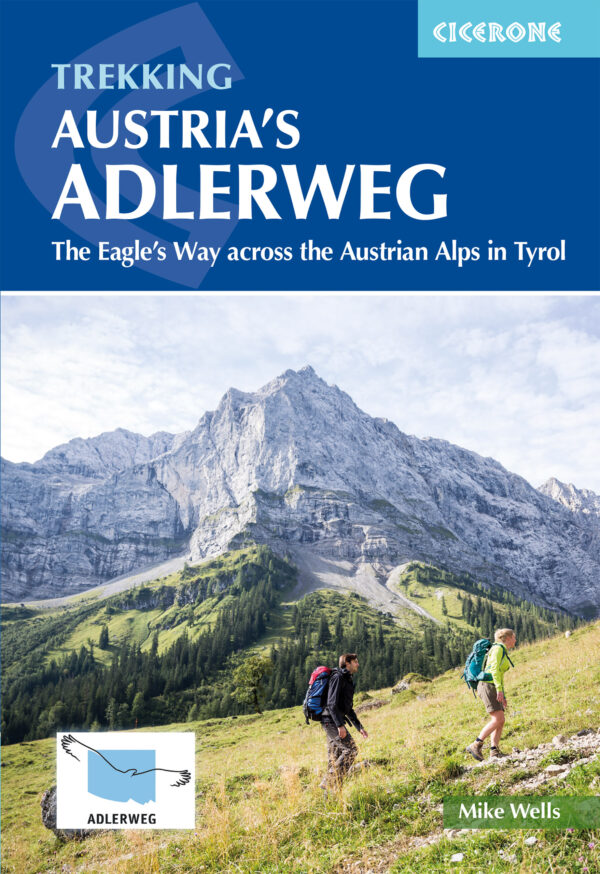 Adlerweg, trekking Austria's | wandelgids 9781786310903  Cicerone Press   Meerdaagse wandelroutes, Wandelgidsen Tirol