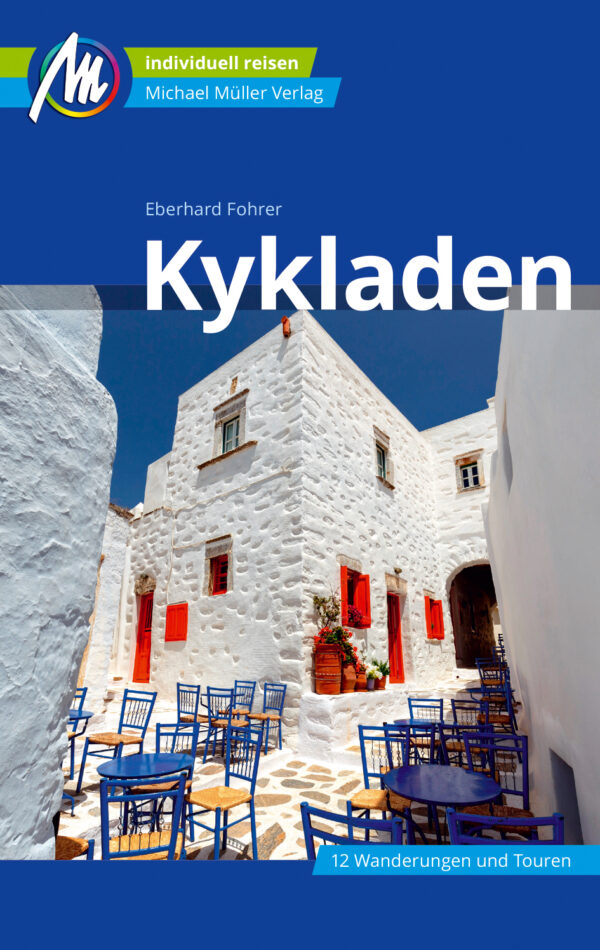 Kykladen | reisgids Cycladen 9783956549434  Michael Müller Verlag   Reisgidsen Cycladen: Santorini, Andros, Naxos, etc.