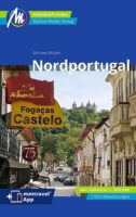 Nordportugal | reisgids Noord-Portugal 9783966851633  Michael Müller Verlag   Reisgidsen Noord en Midden-Portugal, Porto