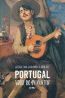 Portugal voor bonvivanten | Arie Pos 9789083296166 Arie Pos Ezo Wolf   Landeninformatie, Reisverhalen & literatuur Portugal