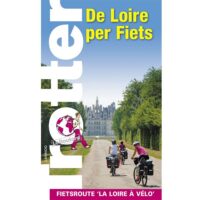 Trotter: De Loire per fiets 9789401490269  Lannoo Trotter  Fietsgidsen, Meerdaagse fietsvakanties Loire & Centre