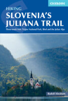 Slovenia s Juliana Trail , Trekking 9781786310880  Cicerone Press   Meerdaagse wandelroutes, Wandelgidsen Slovenië