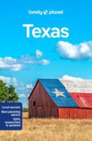 Lonely Planet Texas 9781787017795  Lonely Planet Travel Guides  Reisgidsen Centrale VS – Zuid (Texas)
