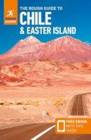 Rough Guide Chile & Easter Island (Chili en Paaseiland) 9781839058561  Rough Guide Rough Guides  Reisgidsen Chili