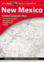 New Mexico Atlas & Gazetteer 9781946494245  Delorme Delorme Atlassen  Wegenatlassen Colorado, Arizona, Utah, New Mexico