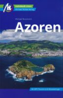 Azoren | reisgids 9783966850537  Michael Müller Verlag   Reisgidsen Azoren