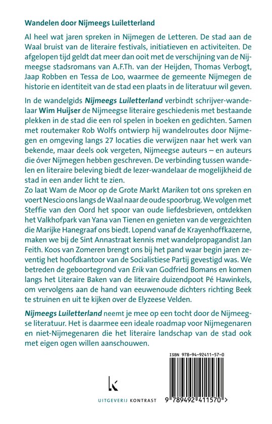 Nijmeegs Luiletterland | Wim Huijser 9789492411570 Wim Huijser Kontrast   Historische reisgidsen, Reisverhalen & literatuur Nijmegen en het Rivierengebied