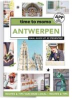 Time to Momo Antwerpen (100%) 9789493273771  Mo'Media Time to Momo  Reisgidsen Antwerpen & oostelijk Vlaanderen