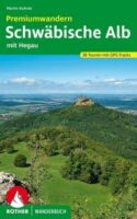 Premiumwandern Schwäbische Alb | wandelgids 9783763332663  Bergverlag Rother Rother Wanderbuch  Wandelgidsen Bodenmeer, Schwäbische Alb