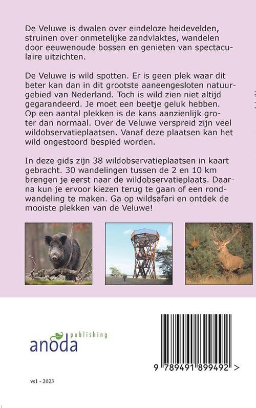 Wildwandelingen op de Veluwe | wandelgids Pieter Metz 9789491899492 Pieter & Coby Metz Anoda   Wandelgidsen Arnhem en de Veluwe
