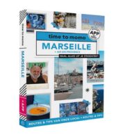 Time to Momo Marseille 9789493273948 Marieke Buytenhuijs Mo'Media Time to Momo  Reisgidsen Provence, Marseille, Camargue
