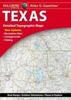 Delorme Atlas & Gazetteer: Texas 9781946494481  Delorme Delorme Atlassen  Wegenatlassen Centrale VS – Zuid (Texas)