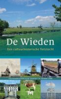 fietsgids De Wieden 9789461480613  Matrijs Cultuurhistorische Routes  Fietsgidsen Kop van Overijssel, Vecht & Salland