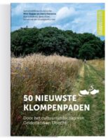 50 Nieuwste Klompenpaden | Wim Huijser e.a. 9789492474612  Blauwdruk Klompenpaden 3  Wandelgidsen Arnhem en de Veluwe