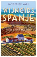 Wijngids Spanje 9789493300859 Sander de Vaan Edicola PassePartout  Culinaire reisgidsen, Reisgidsen, Wijnreisgidsen Spanje