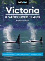 Moon Travel Guide Victoria and Vancouver Island | reisgids 9781640496743  Moon   Reisgidsen Vancouver en British Columbia