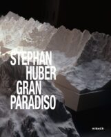 Stephan Huber - Gran Paradiso 9783777442341 Petra Giloy-Hirtz and Stephan Huber Hirmer   Fotoboeken, Klimmen-bergsport Aosta, Gran Paradiso