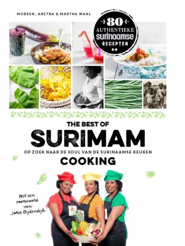 The best of SuriMAM cooking | kookboek Suriname 9789021038834 Aretha Waal Luitingh - Sijthoff   Culinaire reisgidsen Suriname, Frans en Brits Guyana