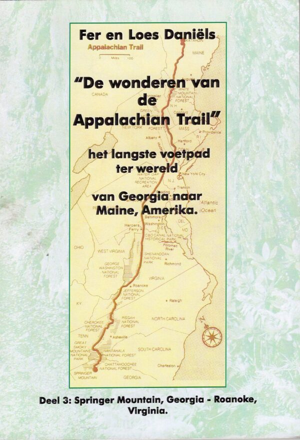 De Wonderen van de Appalachian Trail, deel 3 9789076621043 Fer en Loes Daniëls Heeremans,F.A.D.   Wandelgidsen VS Zuid-Oost, van Virginia t/m Mississippi