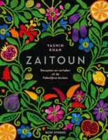 Zaitoun | recepten en verhalen uit de Palestijnse keuken 9789083145518 Yasmin Khan Rose Stories   Culinaire reisgidsen Israël, Palestina