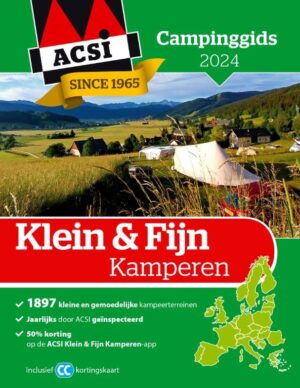 ACSI Klein & Fijn Kamperen gids 2024 9789493182523  ACSI   Campinggidsen Europa