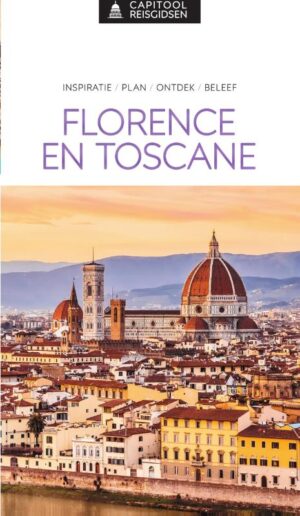 Capitool Florence + Toscane | reisgids 9789000392636  Capitool Reisgidsen   Reisgidsen Toscane, Florence