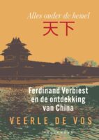 Alles onder de hemel 9789464015676 Veerle De Vos Pelckmans   Historische reisgidsen, Landeninformatie China