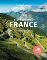 Best Road Trips France | Lonely Planet 9781838697815  Lonely Planet Best Road Trips  Reisgidsen Frankrijk