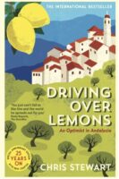 Driving Over Lemons | Chris Stewart 9781908745859  Sort of Books   Reisverhalen & literatuur Andalusië