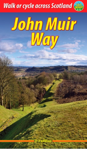 John Muir Way | wandelgids (tevens fietsgids) 9781913817145  Rucksack Readers   Fietsgidsen, Meerdaagse fietsvakanties, Meerdaagse wandelroutes, Wandelgidsen de Schotse Hooglanden (ten noorden van Glasgow / Edinburgh)